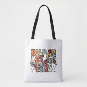 Funny Quote Tote Draagtas (Voorkant)