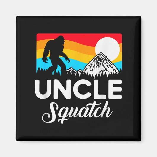Funny Quote Uncle Bigfoot Squatch  Magneet (Voorkant)