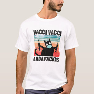 Funny Quote Vacci Madafakies Pro Vaccine Cat T-shirt