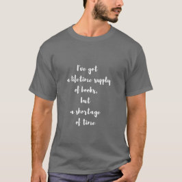 Funny Quote voor Addict Book Lovers Modern Script T-shirt