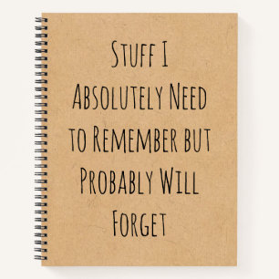 Funny Quote voor Forgetful People Notitieboek