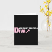 Funny Quote You Can't Arrest A Diva Kaart (Gele Bloem)