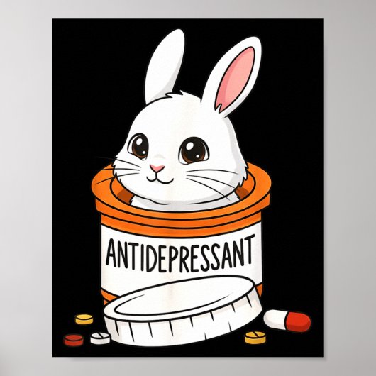 Funny Rabbit Bunny Anti Depressant Zoo Boys Girls Poster (Voorkant)