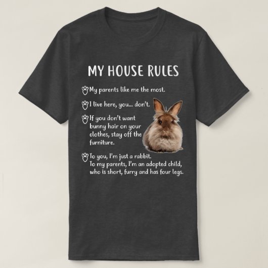 Funny Rabbit, My House Rules Lionhead Bunny T-shirt (Design voorkant)