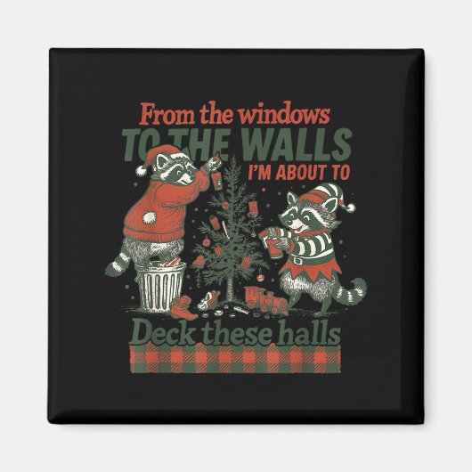 Funny Raccoon Christmas Deck These Halls Humor Magneet (Voorkant)