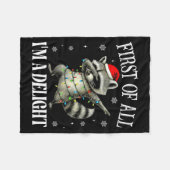 Funny Raccoon First Of All I'm A Delight Merry Chr Fleece Deken (Voorkant (Horizontaal))