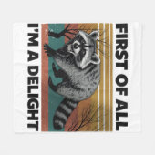 Funny Raccoon Quote - First of All I'm a Delight Fleece Deken (Voorkant (Horizontaal))