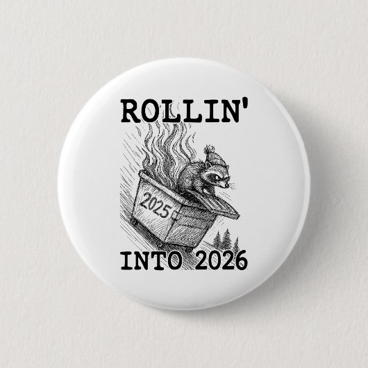 Funny Raccoon Rollin' Into 2026 Dumpster Fire New  Ronde Button 5,7 Cm (Voorkant)