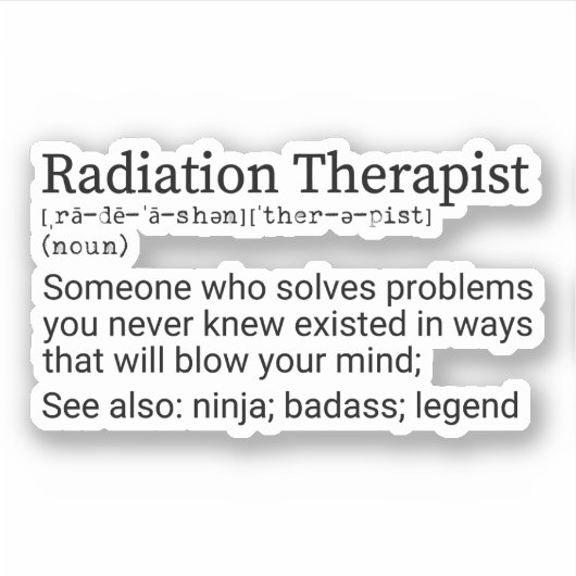 Funny Radiation Therapist Definition Sticker (Voorkant)