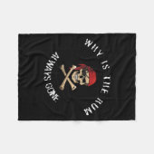 Funny Rate Quote - Why Is The Rum Always Gone_ , S Fleece Deken (Voorkant (Horizontaal))