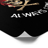 Funny Rate Quote - Why Is The Rum Always Gone_ , S Poster (Hoek)