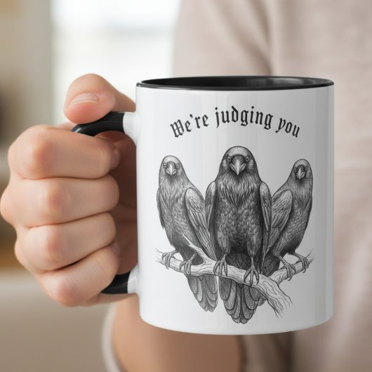 Funny Raven Mug - We're Judging You Mok