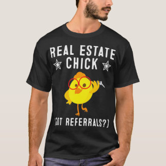 Funny Real Estate Chick Gift Realtor Vrouwen T-shirt