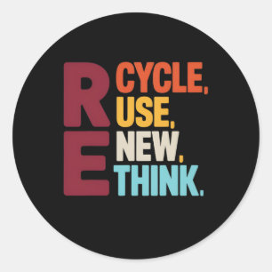 Funny Recyclen Reuse Vernieuwen Rethink Earth Day Ronde Sticker