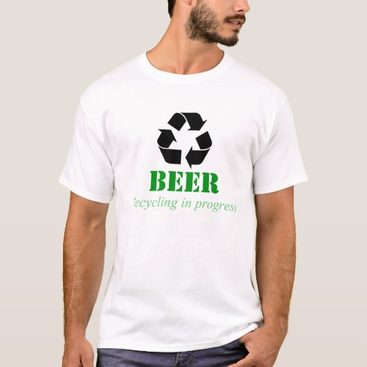 Funny recycling T-Shirt met bier gezegde (Voorkant)
