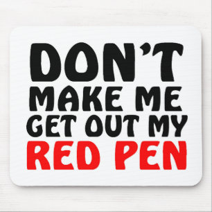 Funny Red Pen Quote Muismat