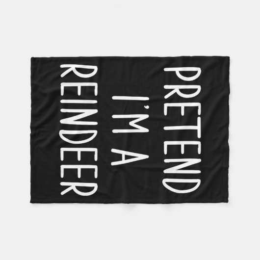 Funny Reindeer Christmas Costume Pretend I'm A Rei Fleece Deken (Voorkant (Horizontaal))