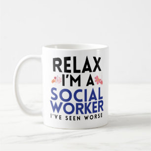 Funny Relax I m a Social Worker Coffee Mok MSW Gif