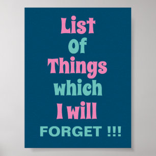 Funny Reminder voor Forgetful People Poster