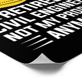 Funny Remoe Civil Engineer Civil Engineer Poster (Hoek)