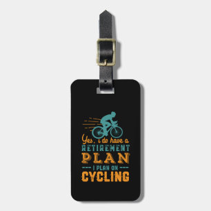 Funny Remoe Cyclist Retirement Plan Cycling Bagagelabel