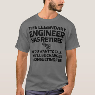 Funny Remoe Engineer Gift Engineer Retirement T-shirt