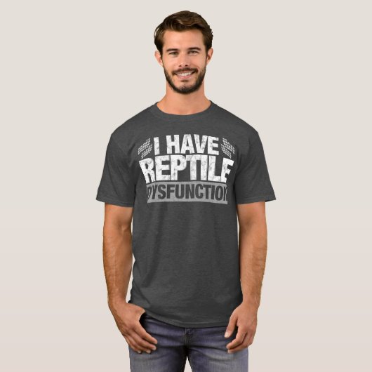 Funny Reptile dyfunction Lizard Snake Gift T-shirt (Voorkant volledig)