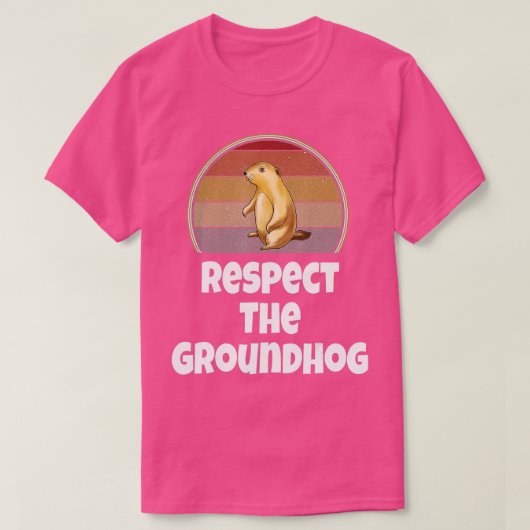 Funny Respect The Groundhog Day Woodchuck Retro Hu T-shirt (Design voorkant)