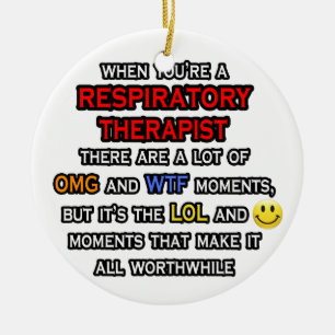 Funny Respiratory Therapist ... OMG WTF LOL Keramisch Ornament