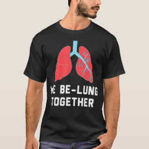 Funny Respiratory Therapy Pun Lung Transplant T-shirt