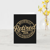 Funny Retired 2026 Not My Problem Anymore Retireme Kaart (Gele Bloem)