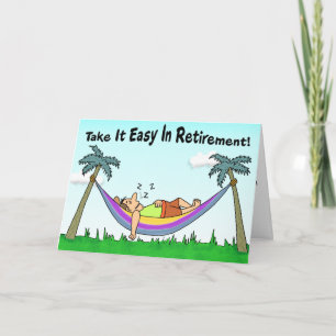 Funny Retirement Card: Rustig maar. Kaart