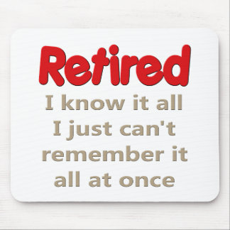 Funny Retirement Gezegde Muismat