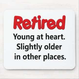 Funny Retirement Gezegde Muismat