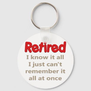 Funny Retirement Gezegde Sleutelhanger