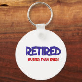 Funny Retirement Gezegde Sleutelhanger (Voorkant)
