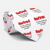 Funny Retirement Gezegde Stropdas (Opgerold)