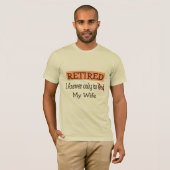 Funny Retirement Gifts T-shirt (Voorkant volledig)