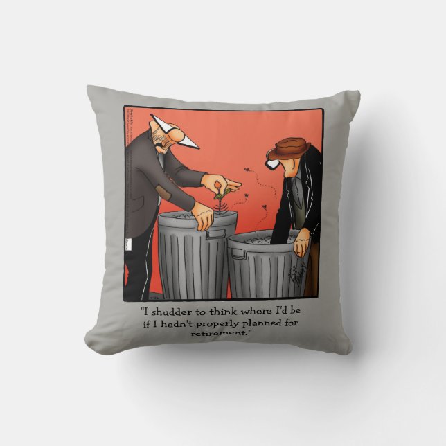 Funny Retirement Humor Pillow Gift Kussen (Voorkant)