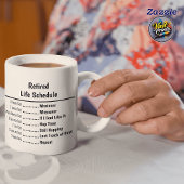 Funny Retirement Mug - Retired Life Schedule