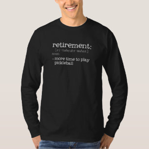 Funny Retirement Pickleball Definition T-shirt