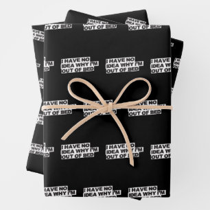 Funny Retirement Quote - Geen idee waarom uit bed Inpakpapier Vel