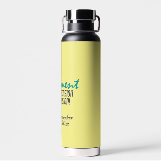 Funny Retirement Quote Personalized Waterfles (Achterkant)