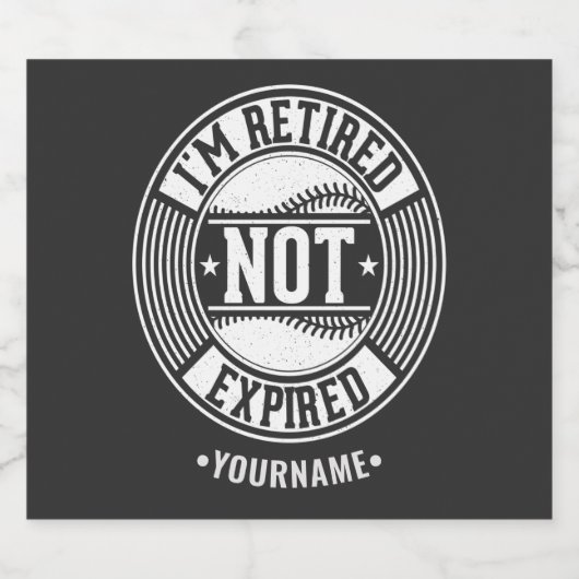 Funny Retivation Gift I'm Retired NOT Expired Bier Etiket (Enkel label)