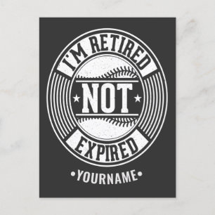 Funny Retivation Gift I'm Retired NOT Expired Briefkaart