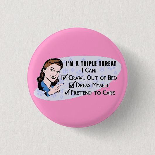 Funny Retro 50's Sarcastische vrouw: Triple Threat Ronde Button 3,2 Cm (Voorkant)