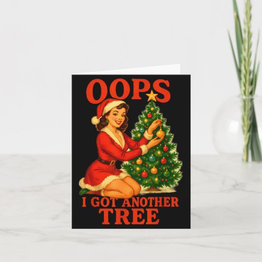Funny Retro Christmas Oops I Got Another Tree Kaart (Voorkant)