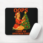 Funny Retro Christmas Oops I Got Another Tree  Muismat (Met muis)