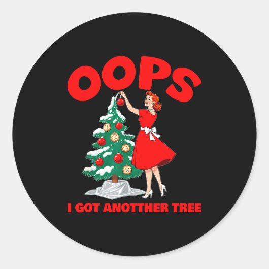 Funny Retro Christmas Oops I Got Another Tree Ronde Sticker (Voorkant)