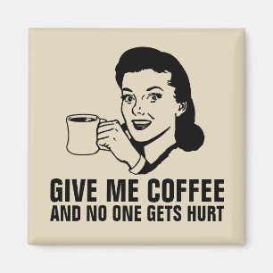 Funny Retro HouseWITmagneten, GEEF ME KOFFIE Magneet